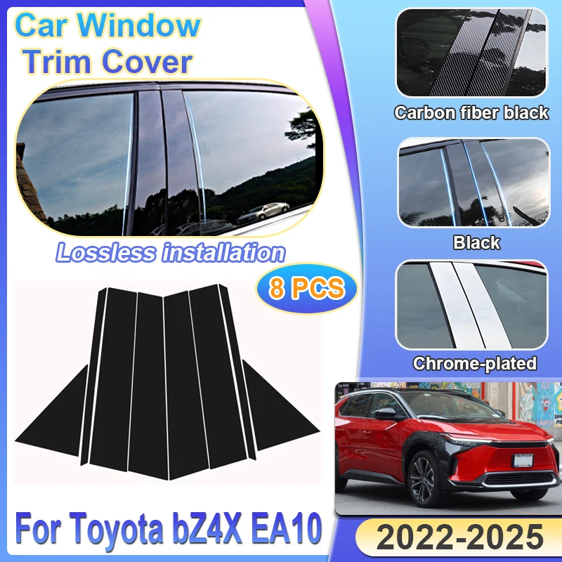 

8PCS For Toyota BZ4X 2024 Accessories Subaru Solterra 2023~2025 Car Pillar Window Trim Cover Protection Film B C Column Sticker