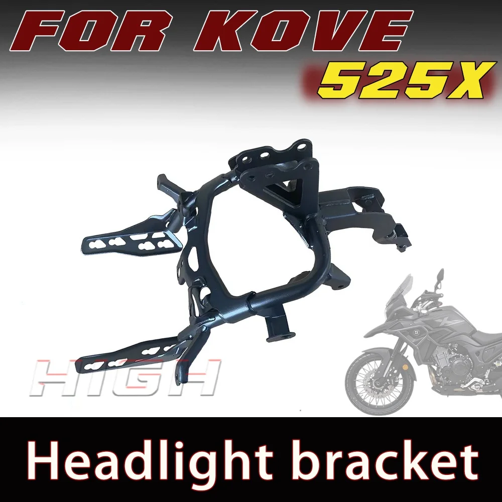 FIT FOR KOVE 525X X 525 x525 525x Headlamp Mount Bracket Front Head‑Light Fixing Holder Support