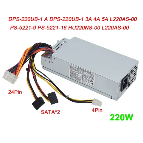 델 220W 전원 공급 장치, DPS-220UB-1 A DPS-220UB-4 A L220NS-00 PE-5221-08 PS-5221-9 PE-5221-06 CPB09-D220R HU220NS-00, 신제품