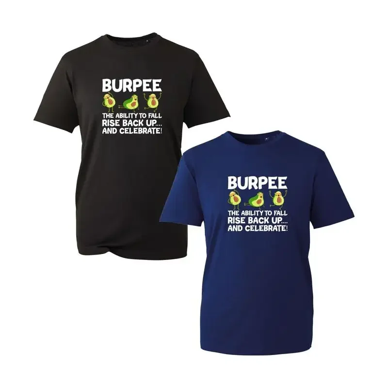 Burpee The Ability To Fall Rise Back Up And Celebrate T Shirt Funny Avocado
