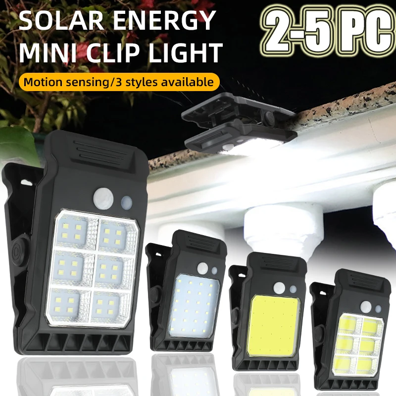 

2-5 шт. уличный солнечный зажим на датчике движения, водонепроницаемый 3-режим освещения, рабочая лампа для кемпинга, забор, стена, гараж, светодиодная плантация