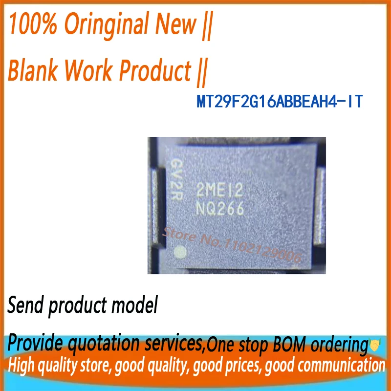 MT29F2G16ABBEAH4-IT:E MT29F2G16ABBEAH4-IT NQ266 BGA63 1PCS Brand New Original