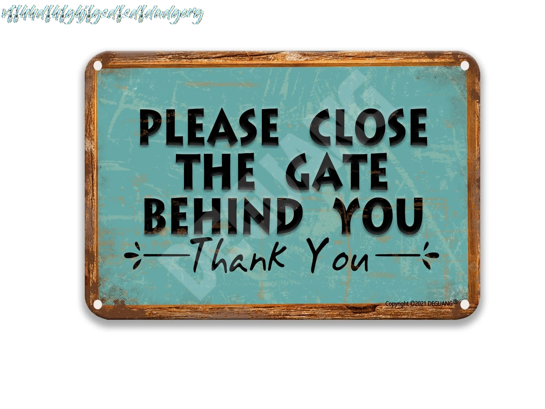 Please Close Gate Behind You Thank You Metal Decoration Plaque Sign Party Tin Sign Motivational Wall Art Kitchen Signs Wall sign
