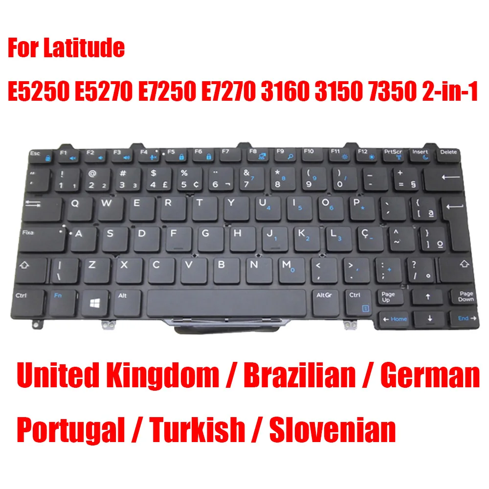 

UK/Brazilian/German/Portugal/Turkish Laptop Keyboard For DELL For Latitude E5250 E5270 E7250 E7270 3160 3150 7350 2-in-1 Black