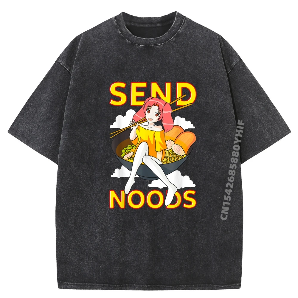

Funny Quote Send Me Noods Kawaii Japanese Manga Plus Size Men Clothing Loose Comfortable Washed Shirt Graphic Tees