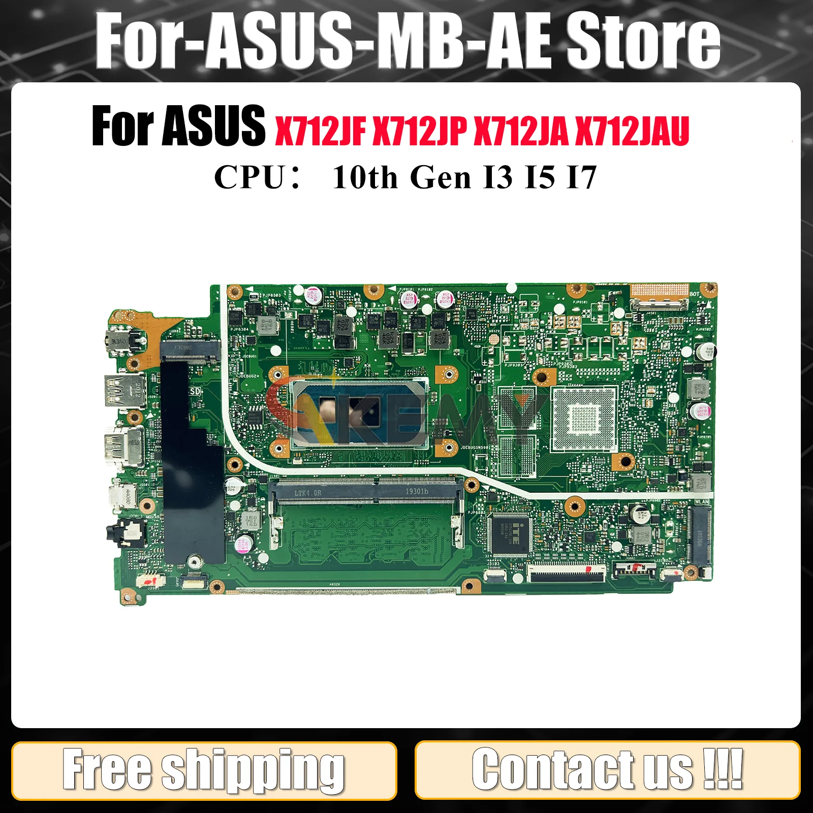 

X712JA Материнская плата для ноутбука ASUS X712JP K512J X512J X712JAW F512J V5000J X712JAU S512J A512J X712JF Материнская плата с процессором I3 I5 I7