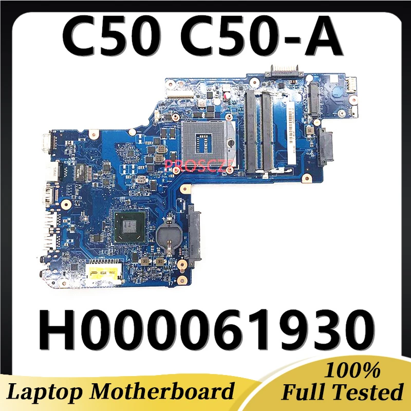 High Quality Mainboard Free Shipping For Toshiab C50 C50-A-17Q C50-A Laptop Motherboard DDR3 H000061930 HM76 100%Full Working OK