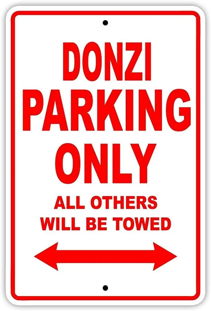 Donzi Parking Only All Others Will Be Towed Boat Ship Yacht Marina Lake Dock Yawl Craftmanship Metal Aluminum 8x12 inch; Sign Pl