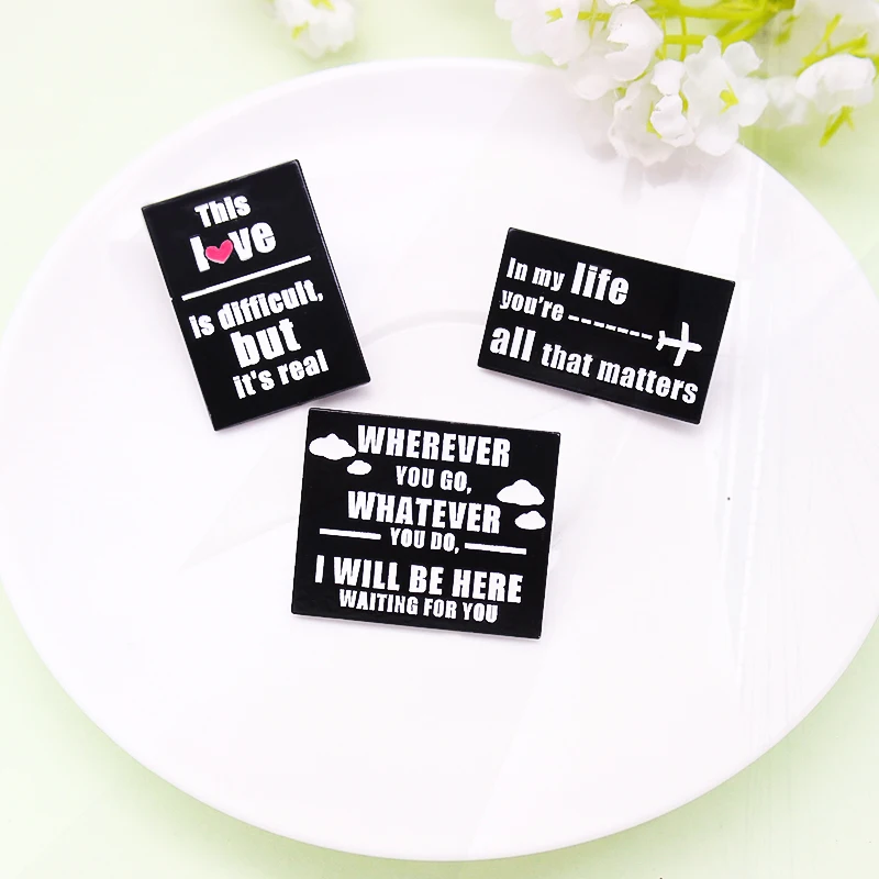 you go ,l will be here waiting for you Pines Lapel For Women Gift Black Quotes Enamel Custom Simple Brooch In My Life,Wherever