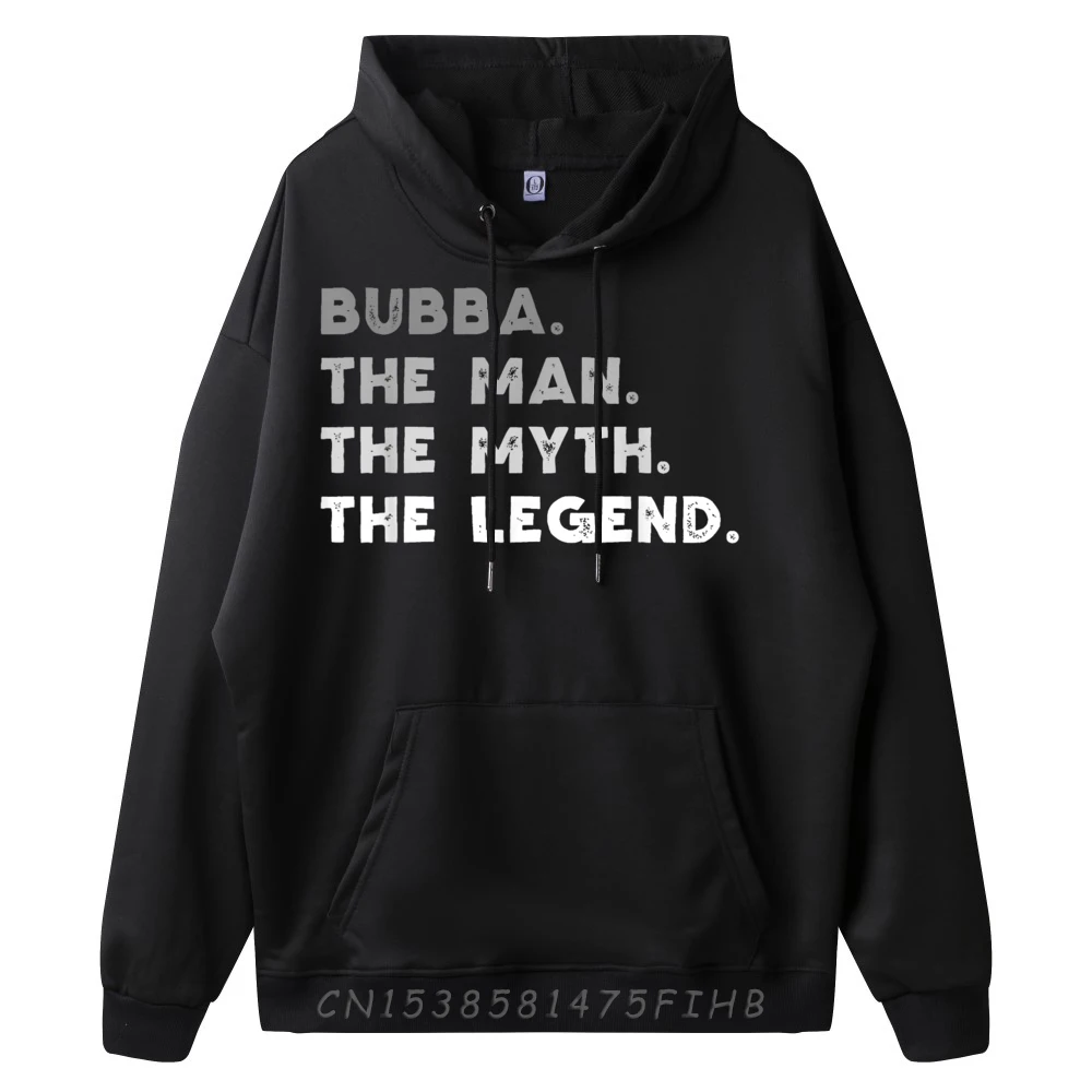 Bubba The Man The Myth Hoodies Gift Idea Party Christmas Hoodies Long Sleeve Funny Gift Idea Coats Round Collar