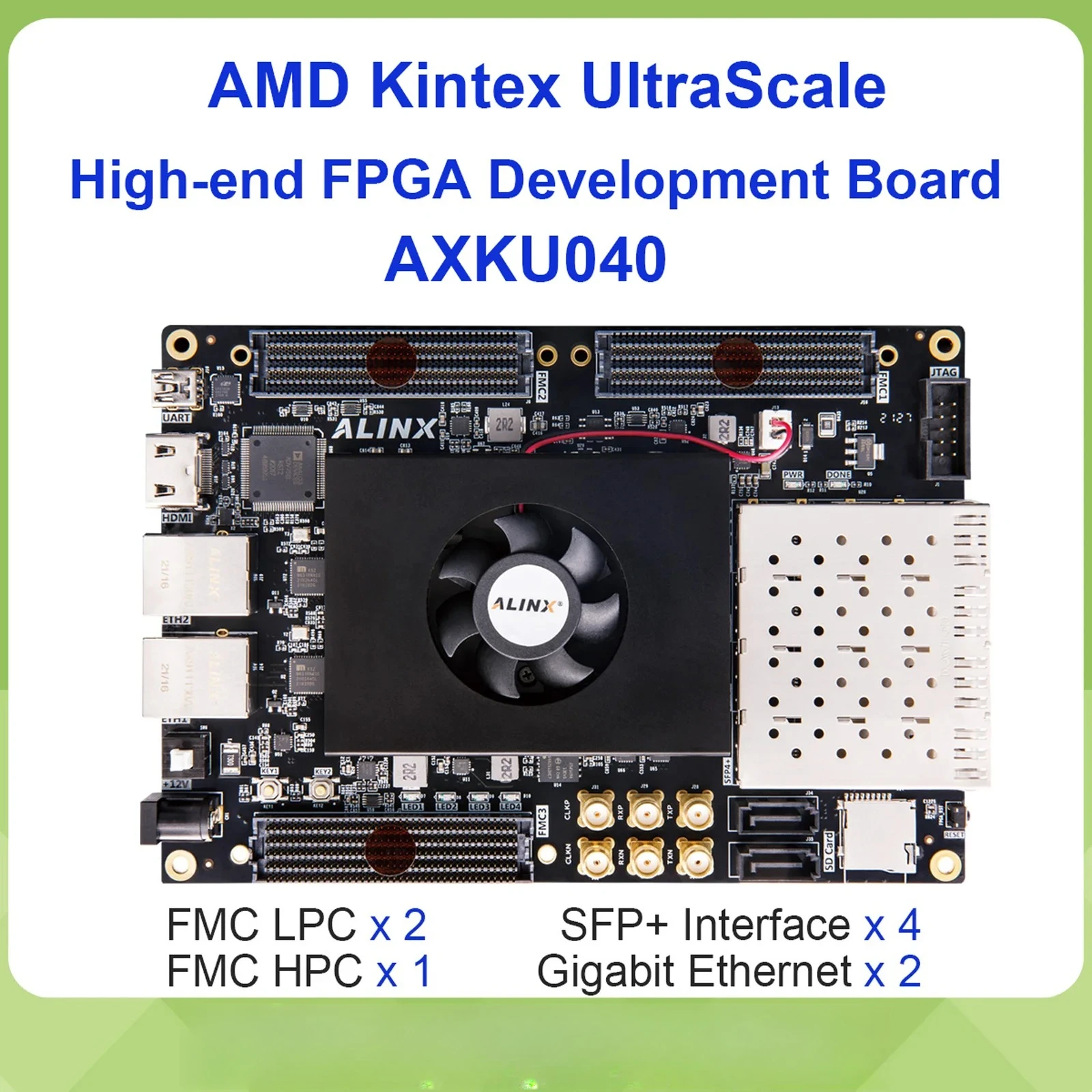 AXKU040 FPGA Development Board with AMD Kintex UltraScale XCKU040 4GB DDR4 2 FMC LPC 1 FMC HPC 4 SFP+