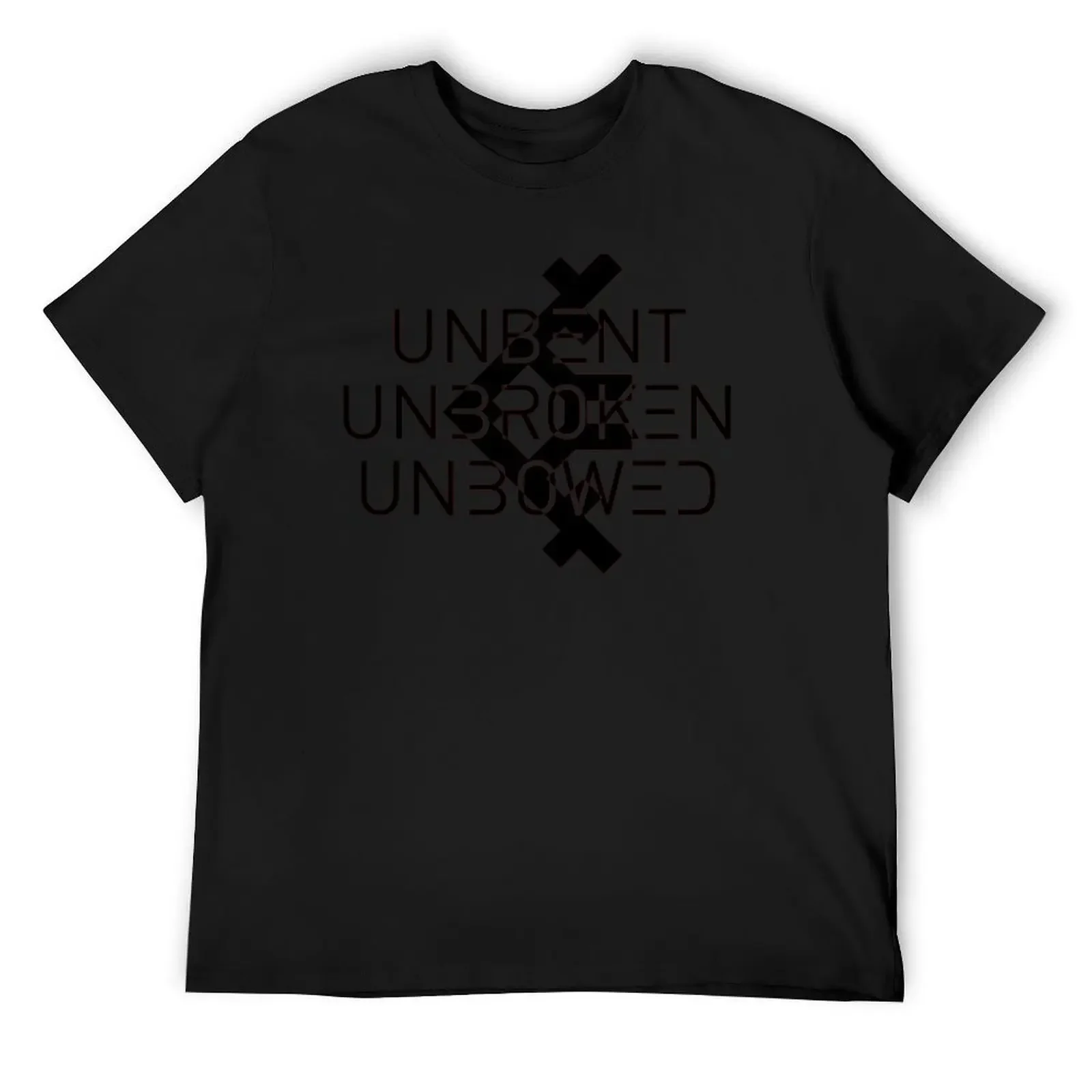 

Dark Unbent Unbowed Unbroken (For Wearables) T-Shirt graphic t shirts plus sizes graphic t shirt vintage plain t shirts men