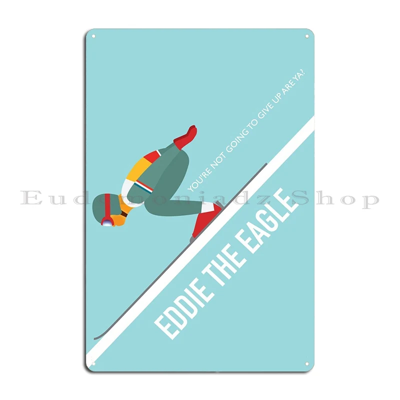 Eddie The Eagle Metal Plaque Poster Party Garage Designer Vintage Rusty Tin Sign Poster