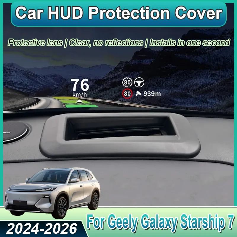 

For Geely Galaxy Starship 7 EM-i P145 2024 2025 2026 Car HUD Protection Cover Anti Reflection Head Up Screen Scratch Auto Parts