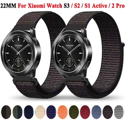 For Xiaomi Watch S3 Straps 22mm Nylon Watch Band For Xiaomi Watch 2 Pro S2 S1 Active S1 Pro Bracelet ремешок correa Wristband