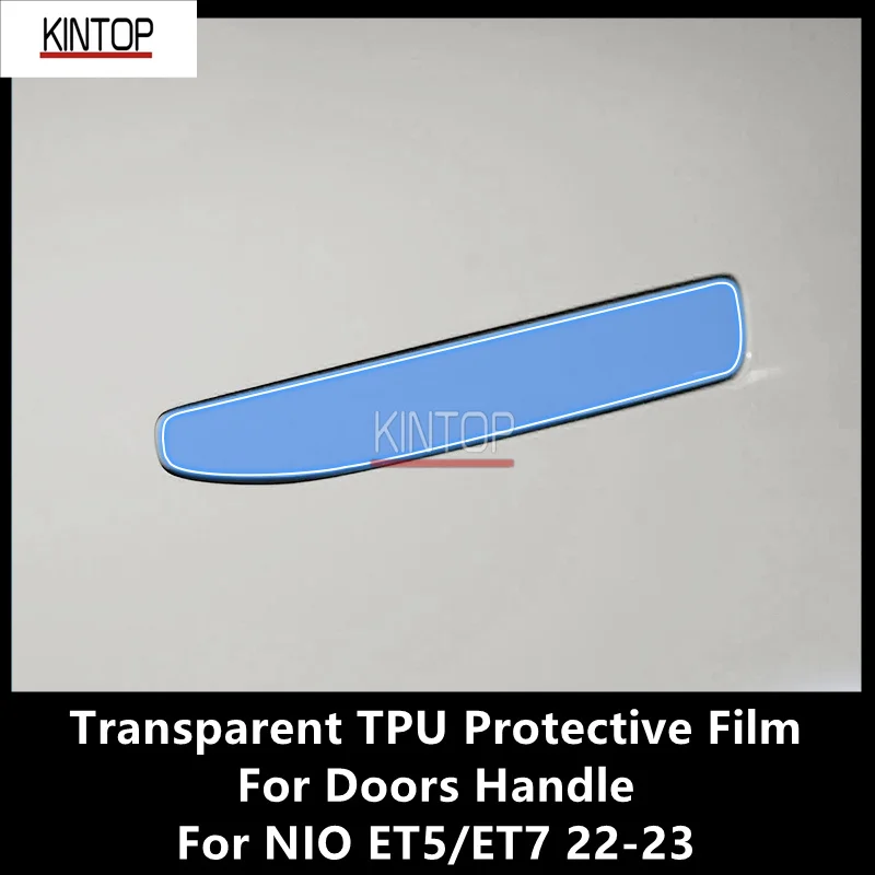 

For NIO ET5/ET7 22-23 Doors Handle Transparent TPU Protective Film Anti-scratch Repair Accessories Refit