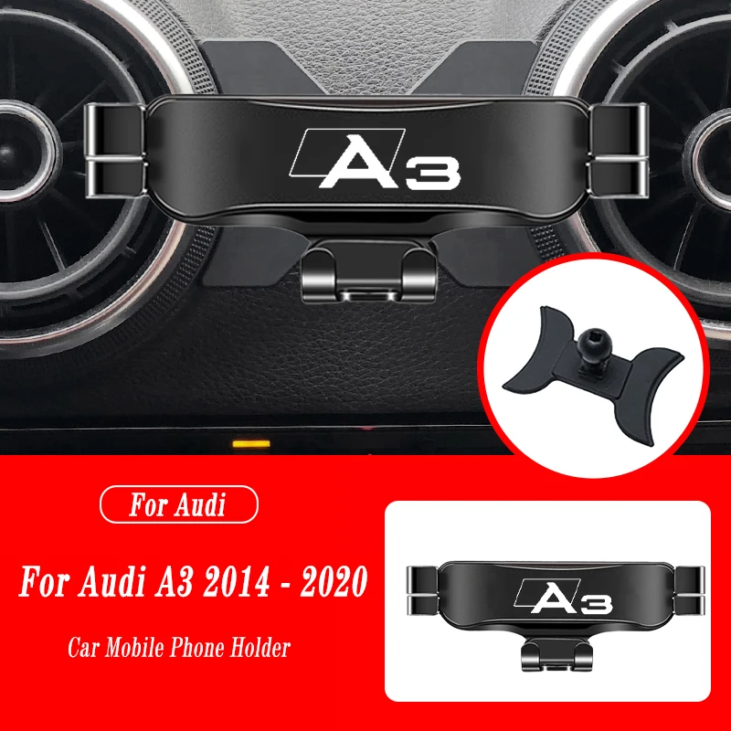 Car Mobile Phone Holder For Audi A3 S3 8V 2014-2020 Air Vent Mounts Stand GPS Gravity Navigation Bracket Car Accessories