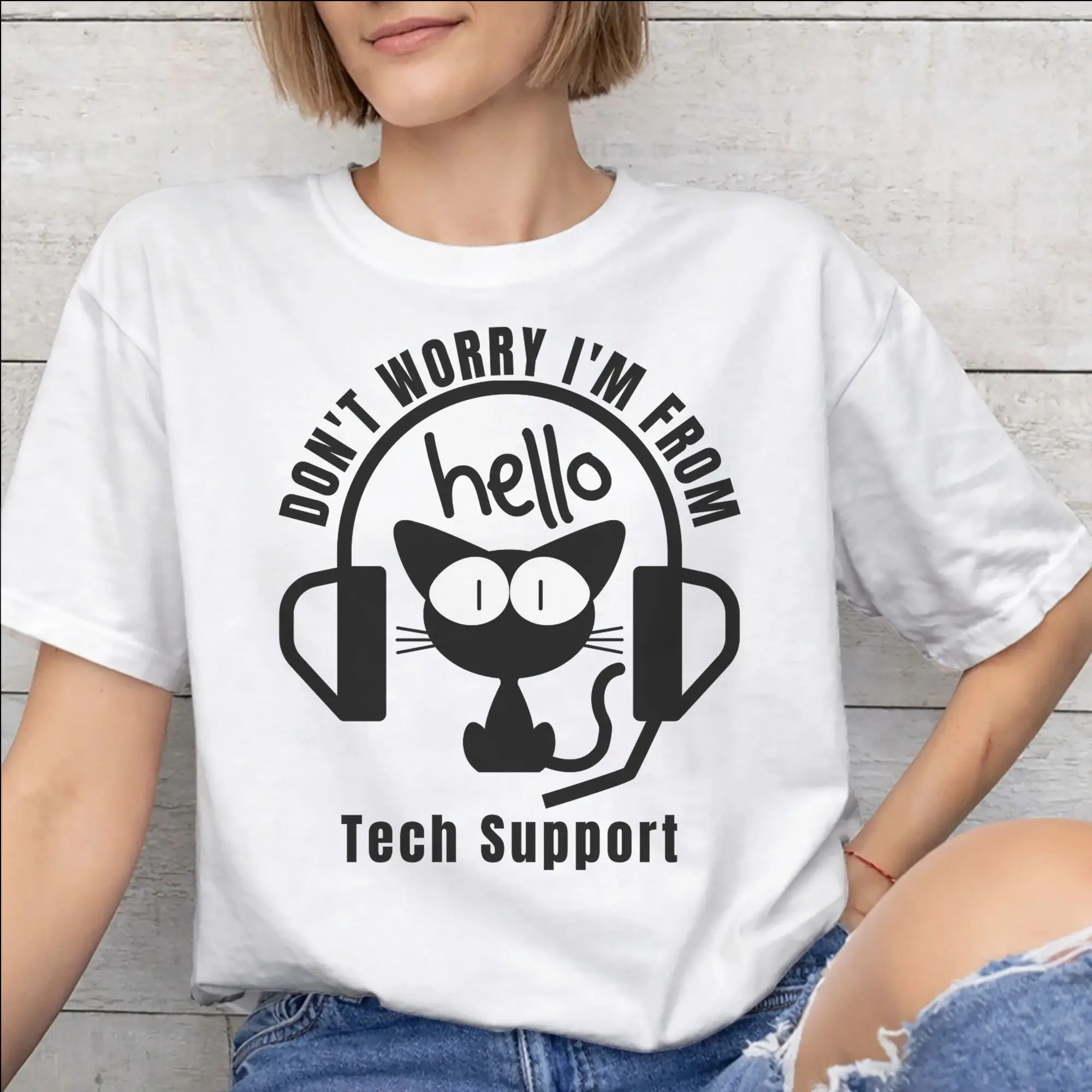 Mens Womens Don't worry I'm from Tech Support  Shirt Cotton Graphic Tee Shirts  Clothing Outfits