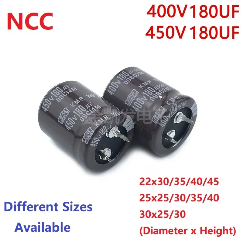 2Pcs/Lot NCC 180uF 450V / 180uF 400V 450V180uF/ 400V180uF 22x30/35/40/45 25x25/30/35/40 30x25/30 Snap-in PSU capacitor