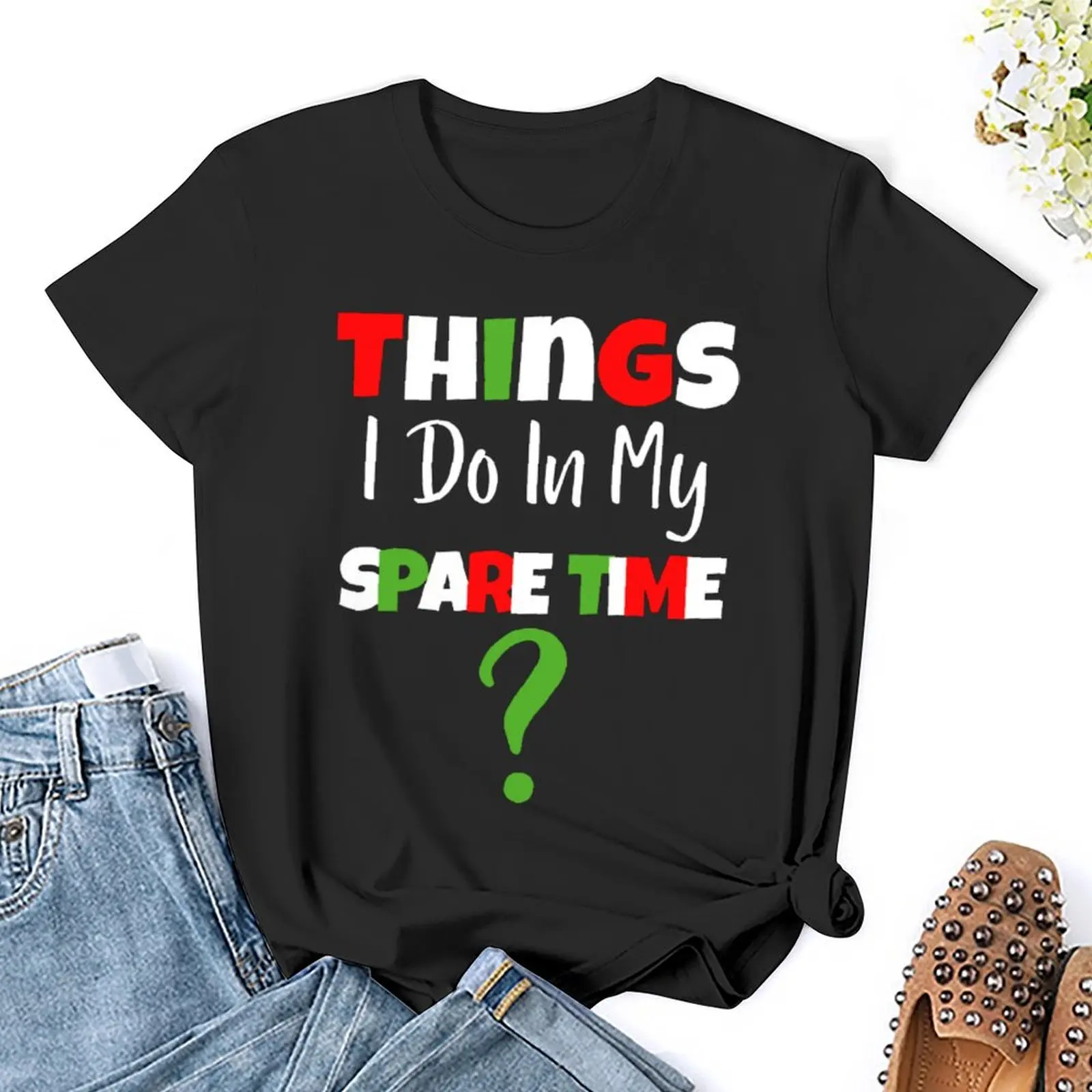 Round Neck Things I Do In My Spare Time Things To T-shirt  Movement Tees Top Quality Joke Fitness