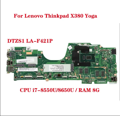 Hot For Lenovo Thinkpad X380 Yoga Laptop Motherboard DTZS1 LA-F421P Motherboard With CPU i7-8550U / 8650U RAM 8G  100% Test