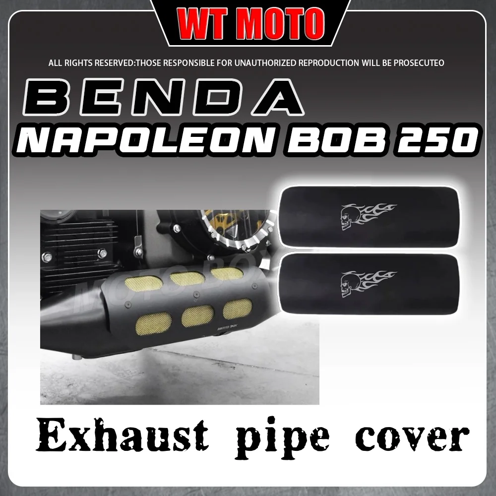 

Защитная крышка выхлопной системы для BENDA Napoleon Bob 250 и теплоизоляционная крышка