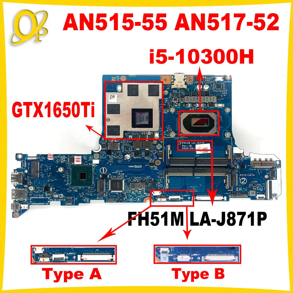 FH51M LA-J871P motherboard with i5-10300H CPU GTX1650Ti 4G GPU for Acer Nitro 5 AN515-55 AN517-52 Laptop motherboard DDR4