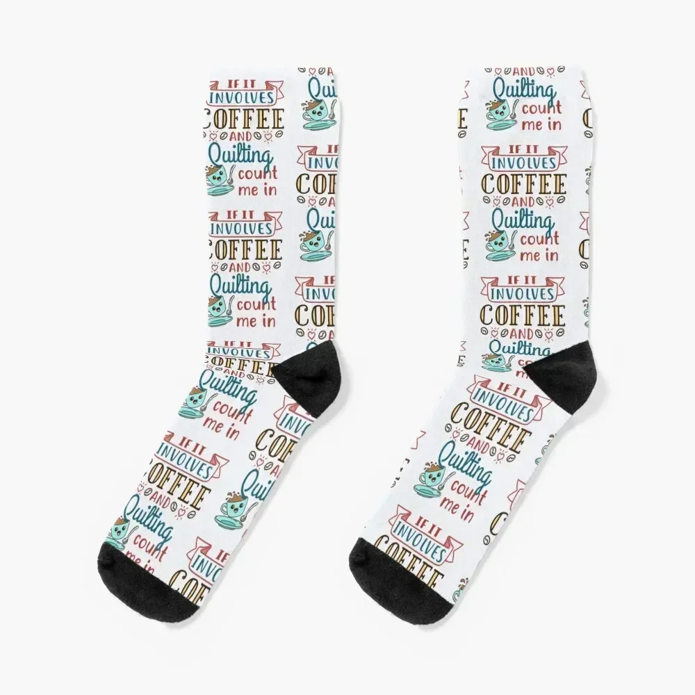 

If It Involves Coffee and Quilting Count Me In Socks Stockings compression Non-slip custom soccer anti-slip Socks Female Men's