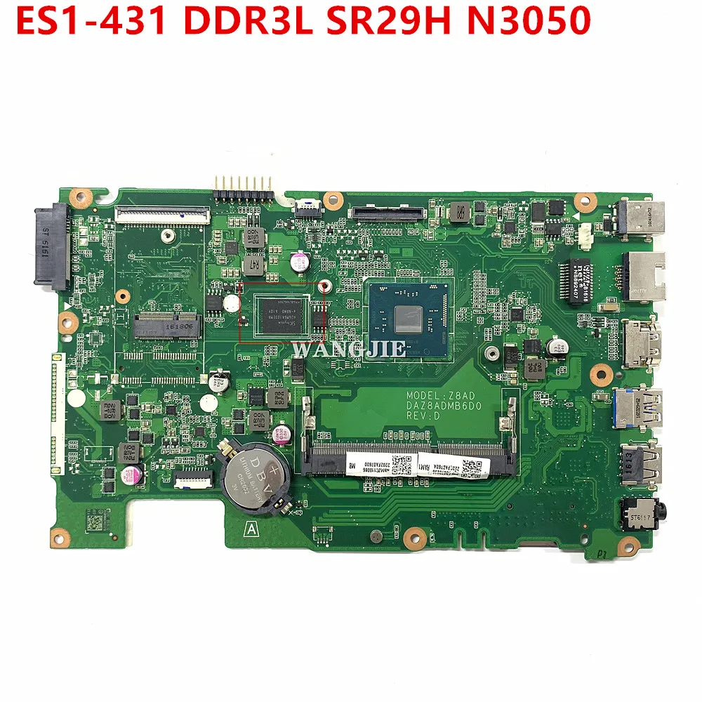 

DAZ8ADMB6D0 For ACER Aspire ES1-431 Notebook Mainboard Z8AD SR29H N3050 DDR3L Laptop Motherboard SSD On Board 100% Working