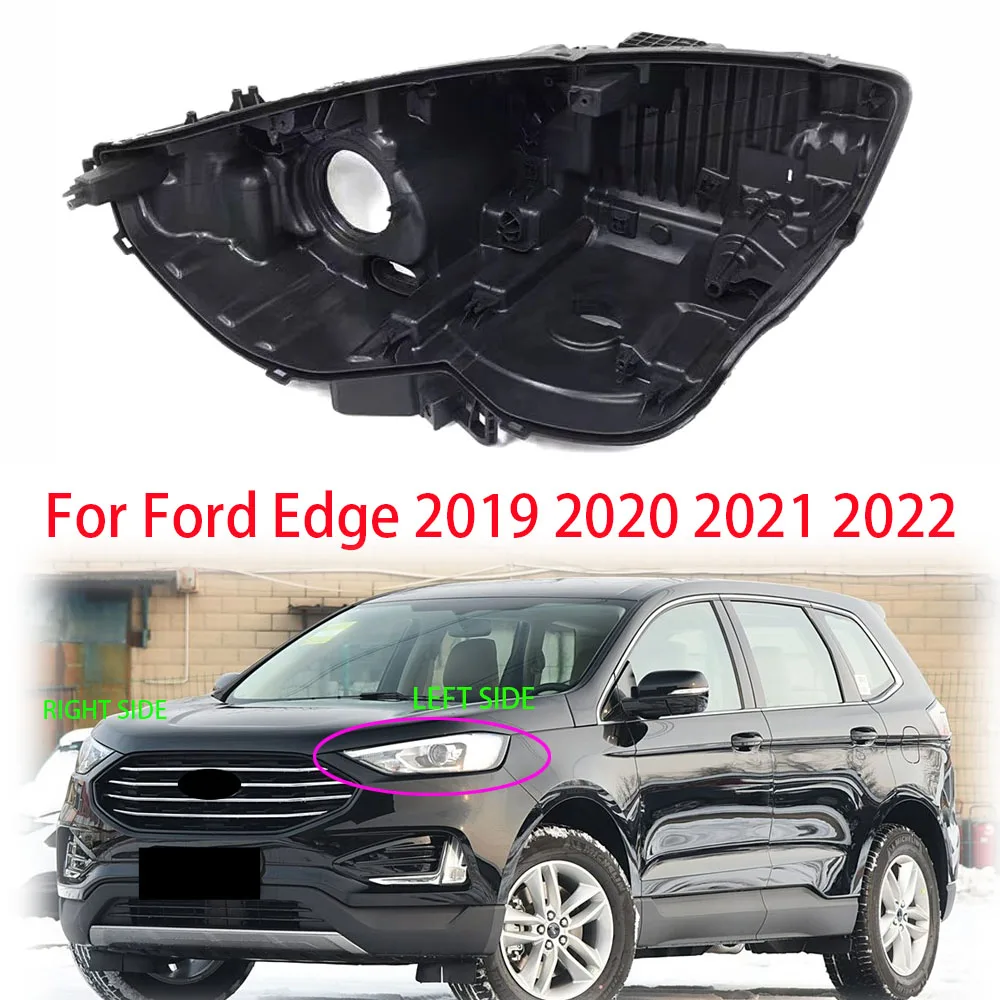 Fit For Ford Edge 2019 2020 2021 2022 Car Light Rear Base House Front Headlight Back Housing Replace Original Headlamp Holder