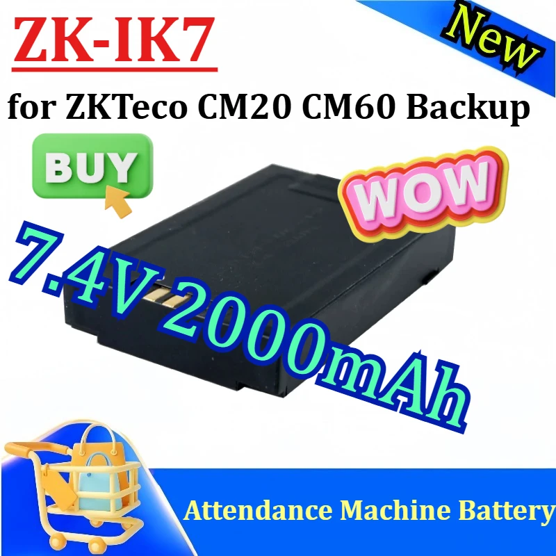 

New for ZKTeco ZK-IK7 CM20 CM60 Backup Battery Attendance Machine Battery 7.4V 2000mAh
