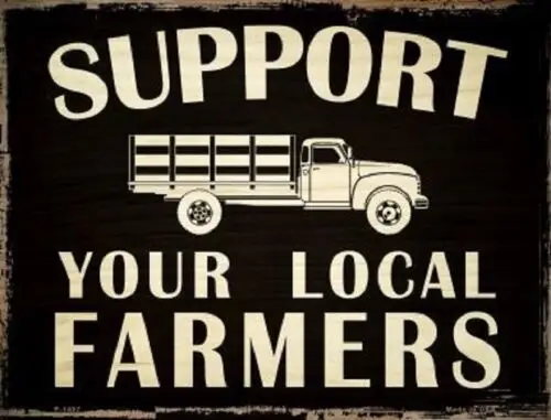 SUPPORT YOUR LOCAL FARMERS METAL NOVELTY PARKING SIGN