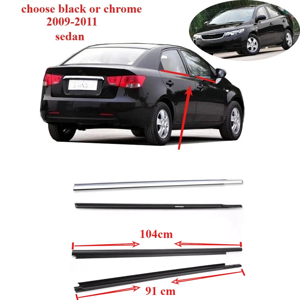 

4 Pcs Sedan Outside Chrome or Black Moulding Door Window Belt Line for Kia Forte 2009-2011 104CM 91CM Window Rubber