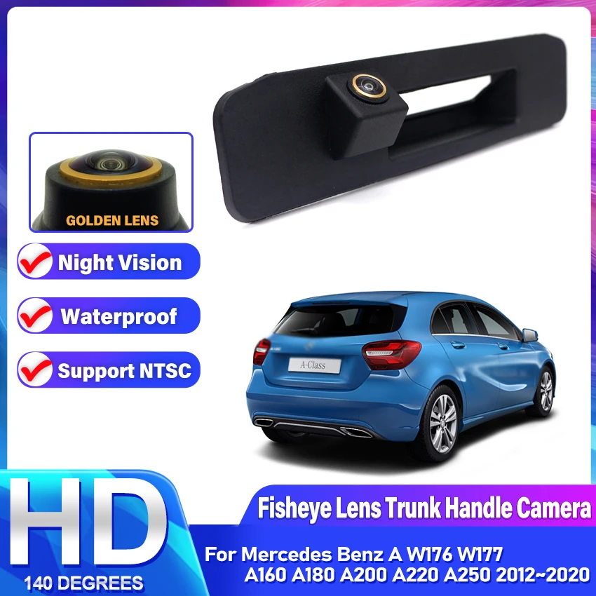 

Rear View Parking Camera For Mercedes Benz A W176 W177 A160 A180 A200 A220 A250 Night Waterproof Backup Reversing Camera Trunk