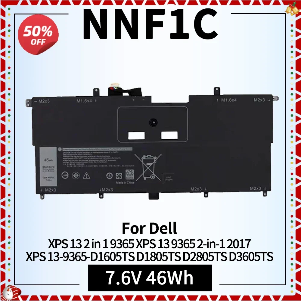 NNF1C Laptop Battery for Dell XPS13 2-in-1 9365 2017 XPS 13-9365-D1605TS D1805TS D2805TS D3605TS 7.6V 46Wh High Quality Battery