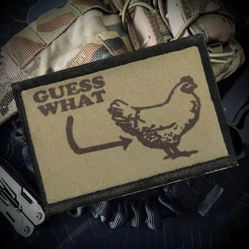 Guess What Morale Tactical Patch Funny Hen Printed Hook&Loop Patch Military Badge Armband Tactical Backpack Stickers