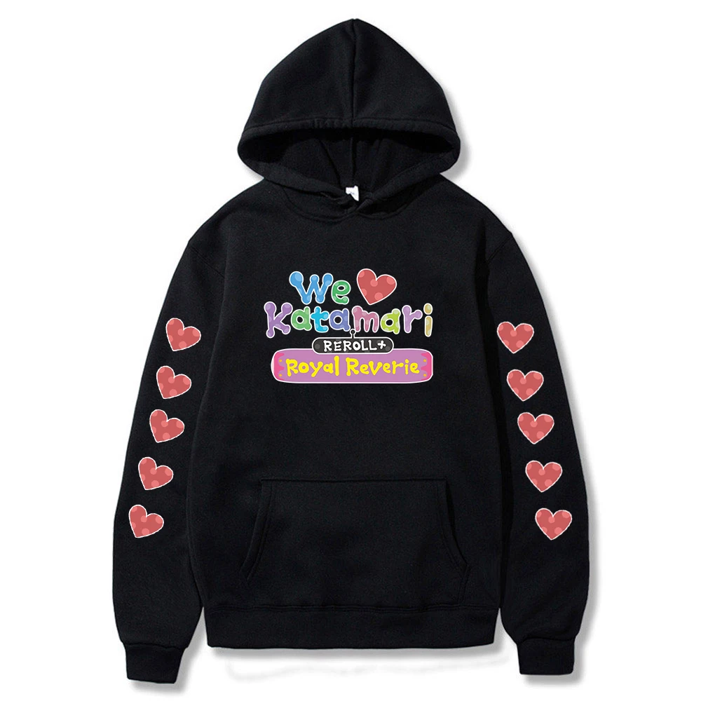 We Love Katamari Reroll Royal Reverie Hoodie New Game Long Sleeve Streetwear Men Women Hooded Sweatshirt Harajuku Clothes