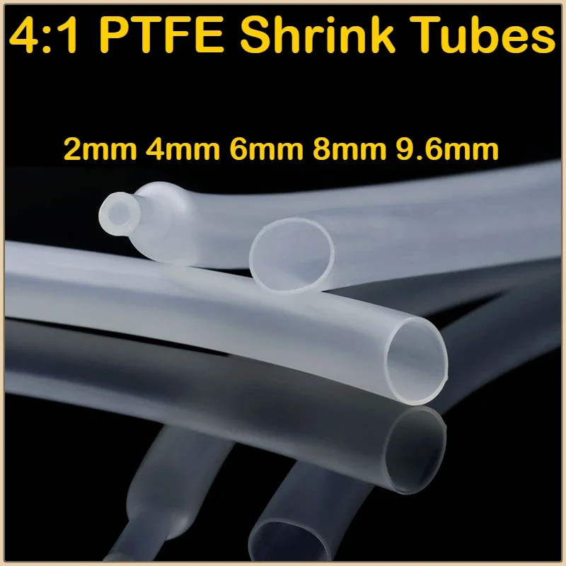 1/2/5m PTFE Heat Shrink Tube Diameter 2mm 4mm 6mm 8mm 9.6mm  High Temperature 260Deg. C/600V 4:1 Shrinkage Ratio Translucent