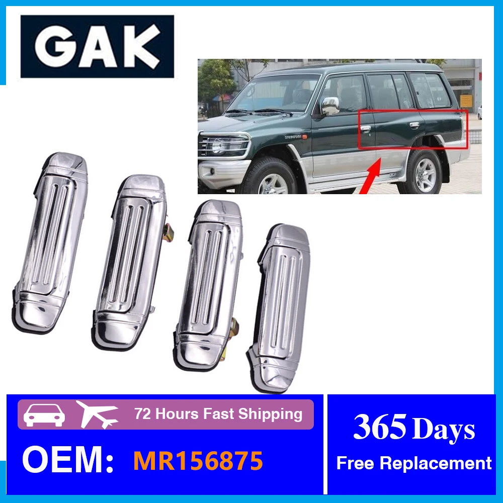 

GAK Brand Chrome Outer Exterior Door Handle For Mitsubishi Montero Pajero V31 V32 V33 V46 MR156875 MR156876 MR156877 MR156878