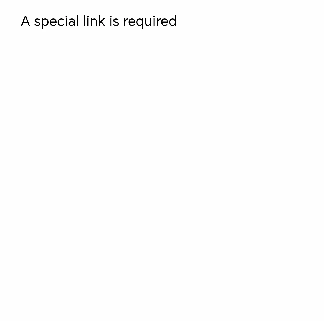 

A special link is required