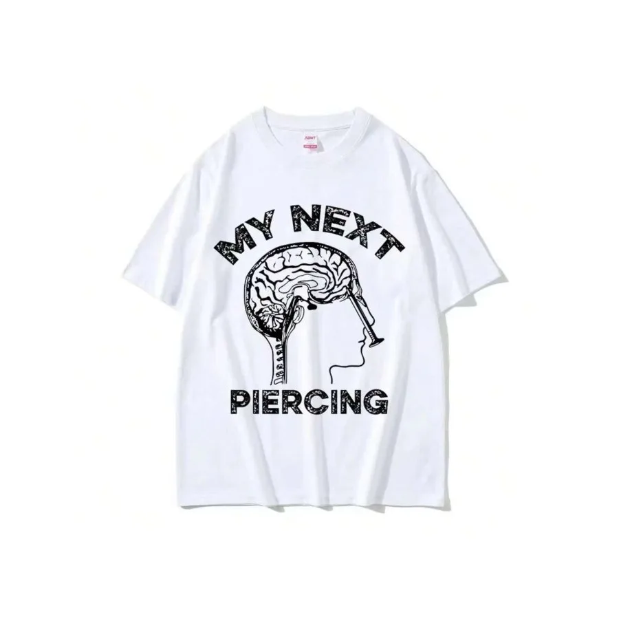 【Nueva llegada】Camiseta divertida con gráfico de cerebro de My Next Piercing, camiseta blanca informal de manga corta con cuello redondo, top de mezcla de algodón con cita humorística para amantes de los piercings