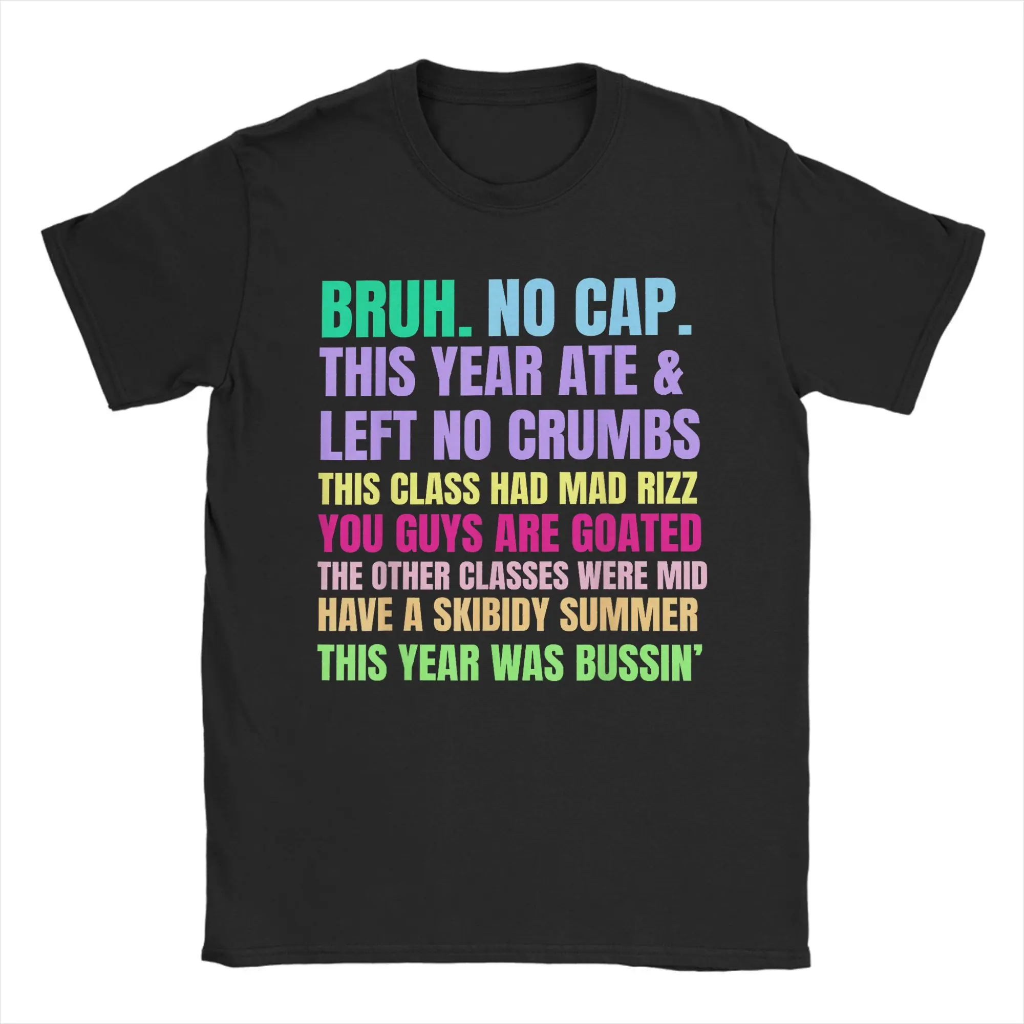 

Gen A Slang Bruh Teachers Happy Last Day of School T Shirts Men's Pure Cotton T-Shirts O Neck Tee Shirt Short Sleeve Clothing