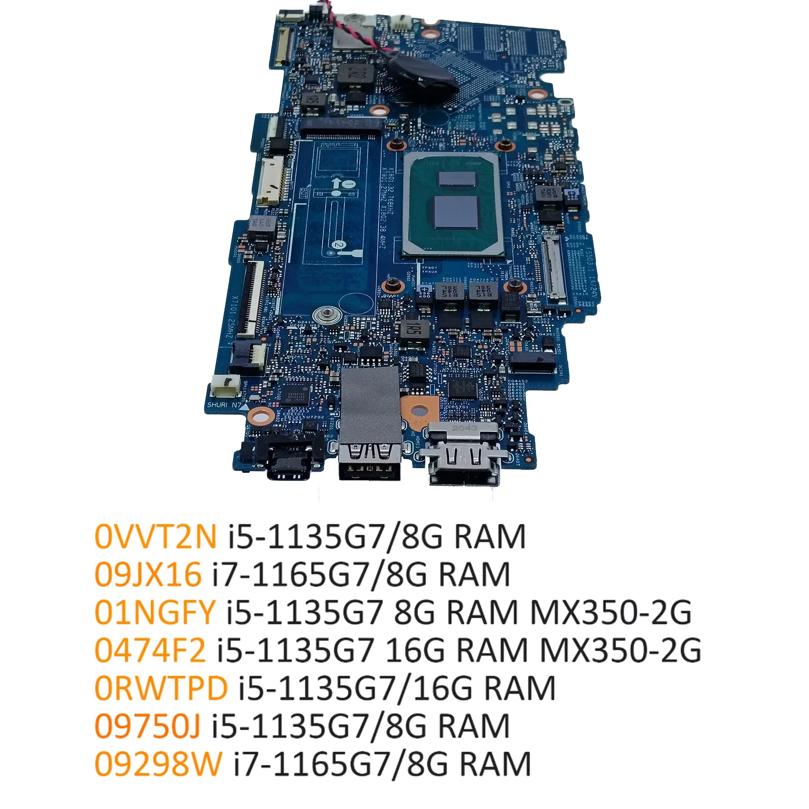 

0VVT2N 09TX16 0474F2 For Inspiron 7300 7400 5301/Vostro 5301 Laptop Motherboard Mainboard 19765-1 i5-1135G7 i7-1165G7 8/16G RAM