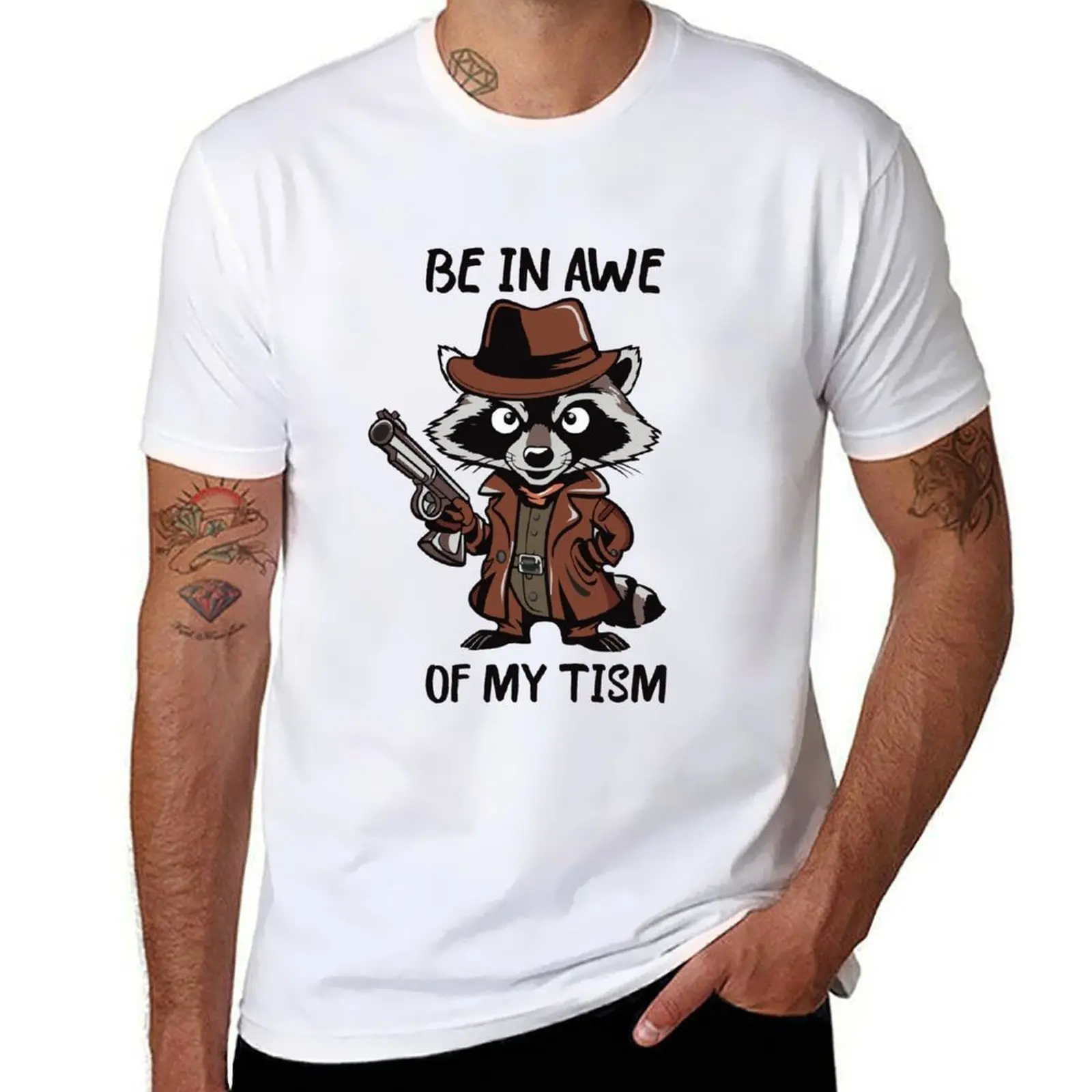 

Be In Awe Of My 'Tism funny Saying Raccoon. T-Shirt man t shirts cotton man graphic t shirt T-Shirt