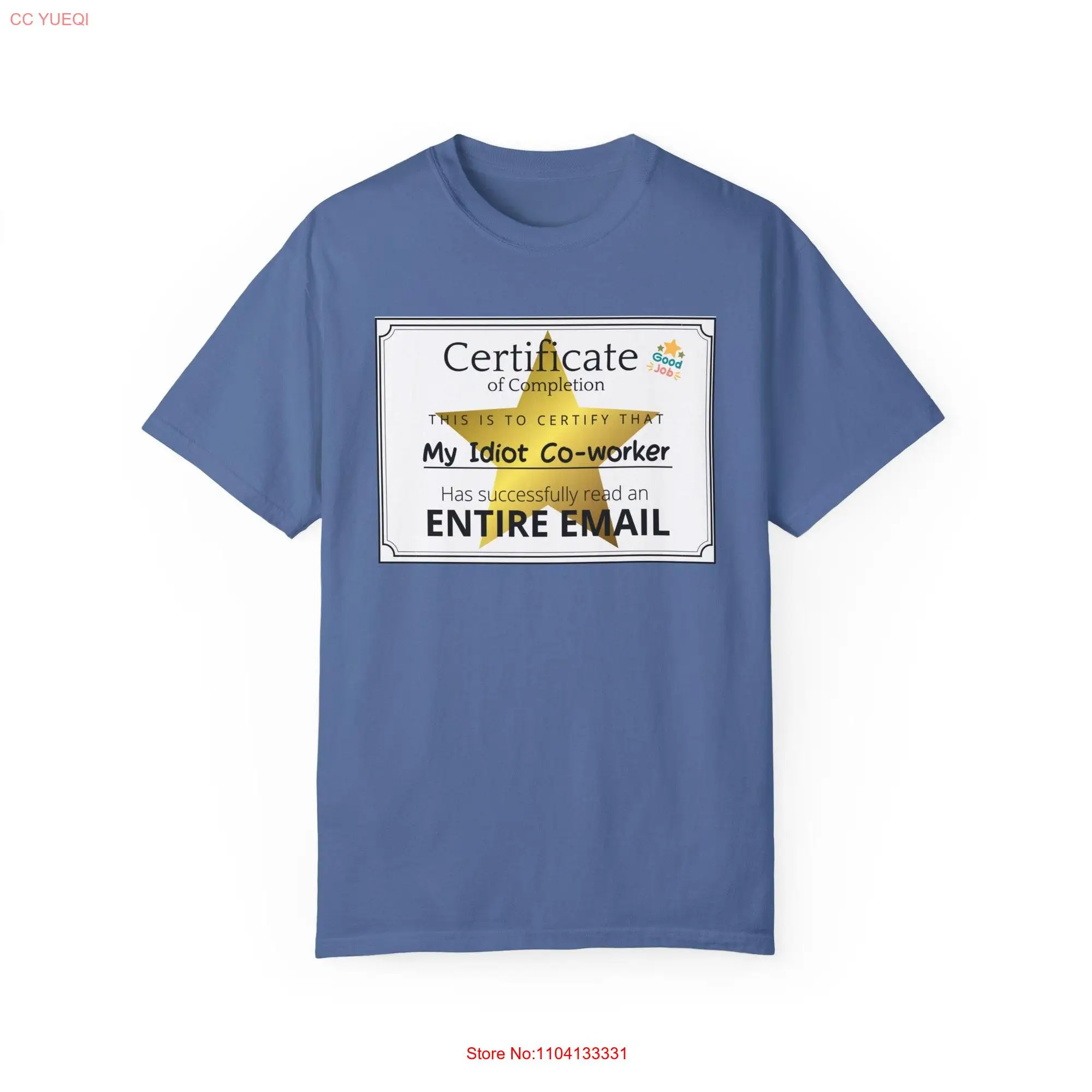 Certificate of Completion Comfort Colors Garment Dyed T shirt long or short sleeves