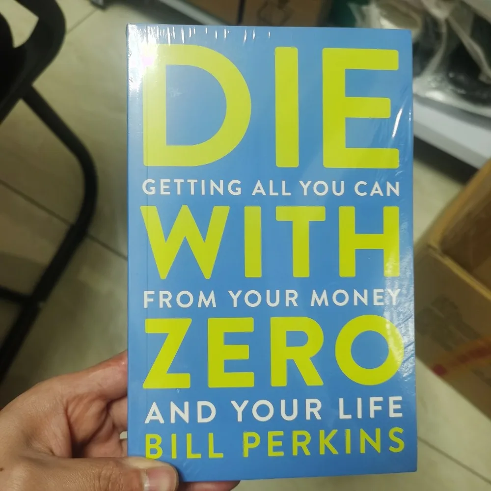 

Умирайте с нулем: создайте все, что вы можете от ваших денег и ваши жизни. Английские книги.