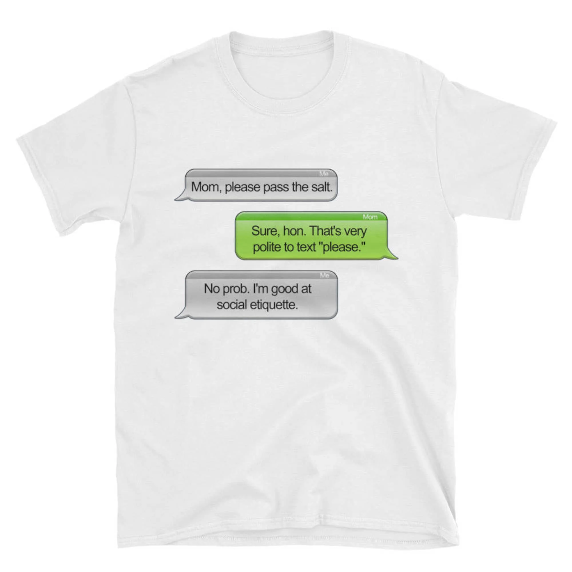 Please Pass The Salt Very Polite To Text Funny T Shirt