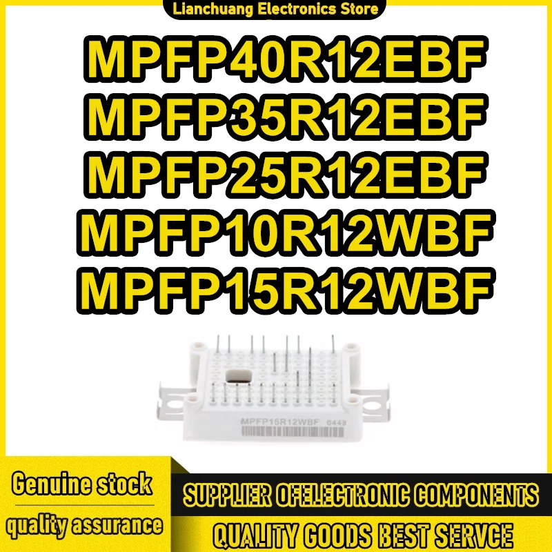 

New Original in stock MPFP40R12EBF MPFP35R12EBF MPFP25R12EBF MPFP10R12WBF MPFP15R12WBF