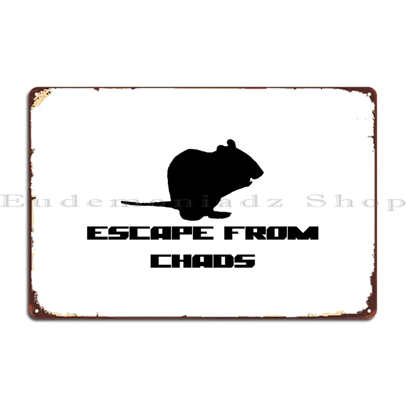 Escape From Tarkov Escape From Chads Rat Art Metal Sign Vintage Garage Club Mural Designs Tin Sign Poster