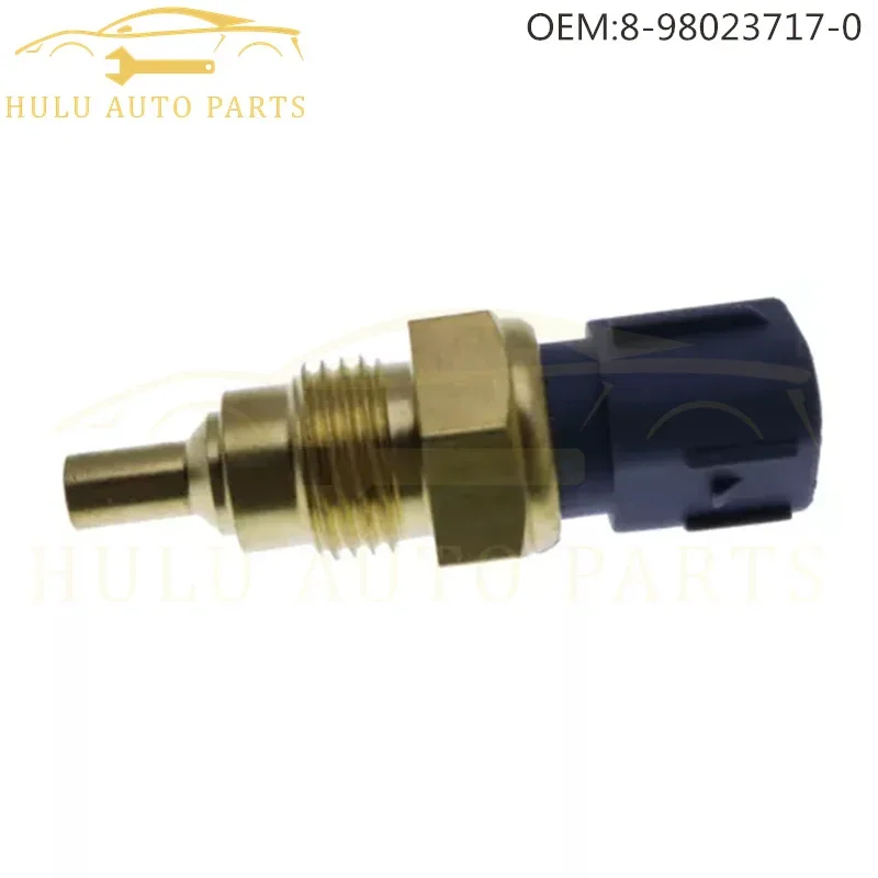 8-98023717-0 for Isuzu NPR 4HE1 Sumitomo SH350-5 8980237170 S834201250 New Coolant Water Temperature Sensor Car Accessories